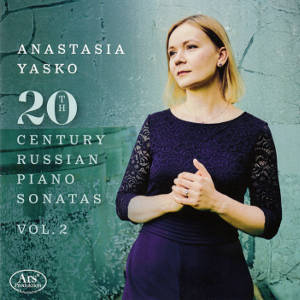 20th Centura Russian Piano Sonatas, Anastasia Yasko