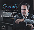 Serenade, Piano Works by Amy Beach, Agathe Backer Grøndahl, Rebecca Clarke