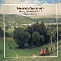 Friedrich Gernsheim, String Quartets Vol. 3
