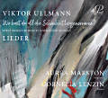 Viktor Ullmann, Wo hast du all die Schönheit hergenommen? - Lieder
