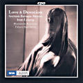 Love &Devotion, German Baroque Motets from Leipzig