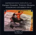 Impresiones Españolas Granados • Mompou / Orfeo Impresiones Españolas Granados • Mompou / Orfeo