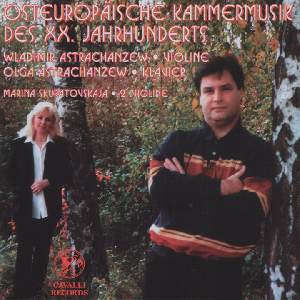 Osteuropäische Kammermusik des 20. Jahrhunderts / Cavalli Records