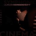 Symphonic Cinema, Filmmusiken von Barry, Morricone, Grabe, Schneider, Vangelis, Williams / Koch