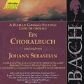 Ein Choralbuch für Johann Sebastian 6 / hänssler CLASSIC Ein Choralbuch für Johann Sebastian 6 / hänssler CLASSIC