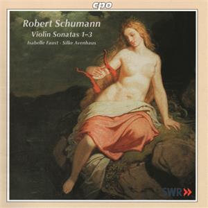 Robert Schumann, Isabelle Faust • Silke Avenhaus / cpo