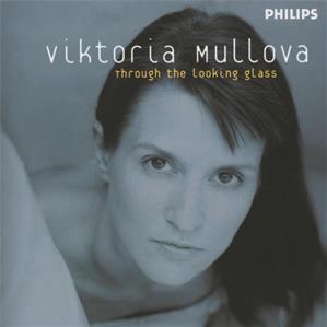 Viktoria Mullova, Through The Looking Glass / Philips