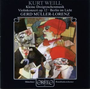 Kurt Weill Violinkonzert op. 12 / Orfeo
