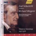 Carl Schuricht, Wagner / SWRmusic Carl Schuricht, Wagner / SWRmusic