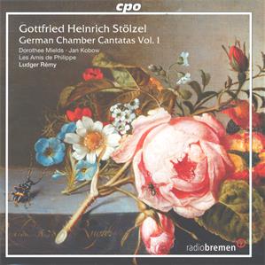 Gottfried Heinrich Stölzel German Chamber Cantatas Vol. 1 / cpo