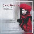 Verdiana Music by Giuseppe Verdi in Arrangements by Andreas N. Tarkmann & Emanuele Muzio / cpo Verdiana Music by Giuseppe Verdi in Arrangements by Andreas N. Tarkmann & Emanuele Muzio / cpo