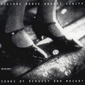 Songs of Debussy and Mozart / ECM