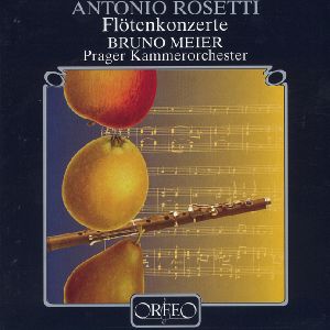 Antonio Rosetti Flötenkonzerte / Orfeo