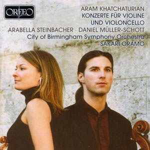 Aram Khatchaturian Konzerte für Violine und Violoncello, Arabella Steinbacher, Daniel Müller-Schott / Orfeo