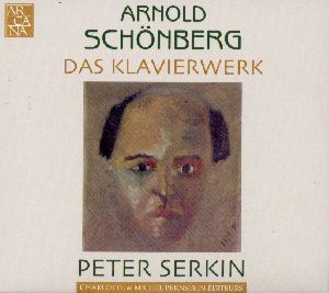 Arnold Schönberg Das Klavierwerk / Arcana
