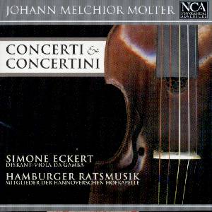 Johann Melchior Molter Concerti & Concertini / NCA