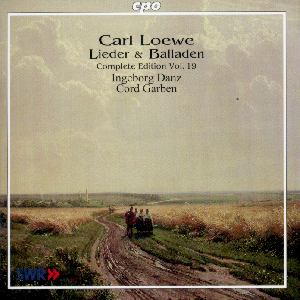Carl Loewe Lieder und Balladen Vol. 19 / cpo