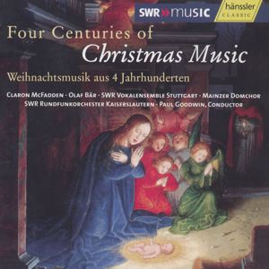Weihnachtsmusik aus vier Jahrhunderten / SWRmusic