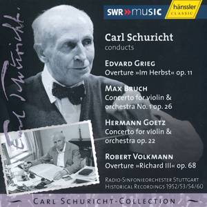 Carl Schuricht, Grieg • Bruch • Goetz • Volkmann / SWRmusic