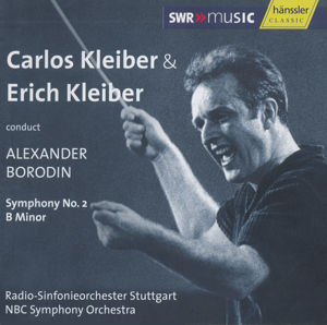 Carlos und Erich Kleiber dirigieren Borodin / SWRmusic