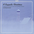 A cappella Christmas, Weihnachtslieder aus Südösterreich / cpo A cappella Christmas, Weihnachtslieder aus Südösterreich / cpo
