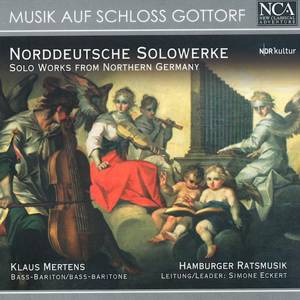 Musik auf Schloss Gottorf, Norddeutsche Solowerke für Bass und Violen da gamba / NCA