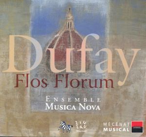 Dufay – Flos Florum / Zig Zag Territoires