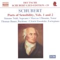 Franz Schubert: Deutsche Schubert-Lied-Edition 19, Poets of Sensibility Vols. 1 + 2 / Naxos Franz Schubert: Deutsche Schubert-Lied-Edition 19, Poets of Sensibility Vols. 1 + 2 / Naxos