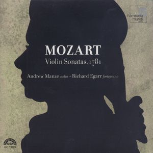 Wolfgang Amadeus Mozart Violin Sonatas 1781 / harmonia mundi