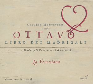 Claudio Monteverdi, Ottavo libro dei Mardigali / Glossa