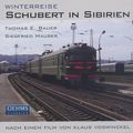Winterreise Schubert in Sibirien / OehmsClassics Winterreise Schubert in Sibirien / OehmsClassics