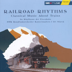 Railroad Rhythms, Im Rhythmus der Eisenbahn / SWRmusic