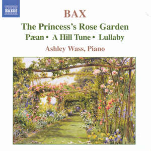 Arnold Bax Piano Works Vol. 3 / Naxos