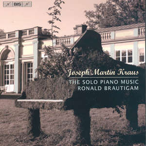 Joseph Martin Kraus The Solo Piano Music / BIS