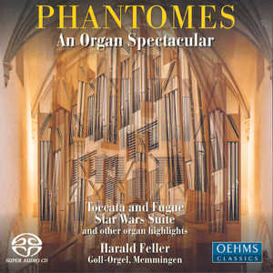Phantomes An Organ Spectacular / OehmsClassics