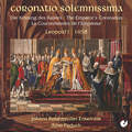 Coronatio solemnissima, Die Krönung des Kaisers Leopold I. (1658) / Christophorus