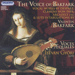 The Voice of Bakfark / Hungaroton