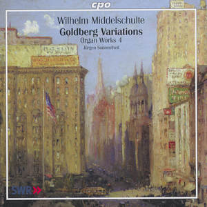 Wilhelm Middelschulte Organ Works Vol. 4 Bach - Goldberg-Variationen / cpo