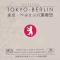 Octetto Tokyo - Berlin, Musik für 4 und 8 Fagotte / NCA