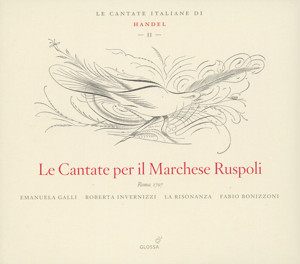 Georg Friedrich Händel, Le Cantate per il Marchese Ruspoli / Glossa