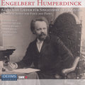 Engelbert Humperdinck Sämtliche Lieder für Singstimme und Klavier / OehmsClassics Engelbert Humperdinck Sämtliche Lieder für Singstimme und Klavier / OehmsClassics