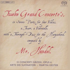 Georg Friedrich Händel 12 Concerti grossi op. 6 / BIS
