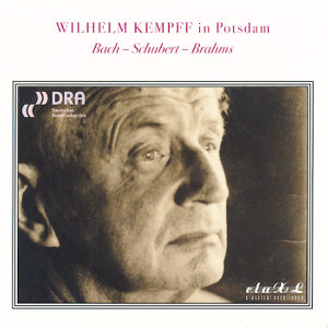 Wilhelm Kempff in Potsdam Bach - Schubert - Brahms / claXl