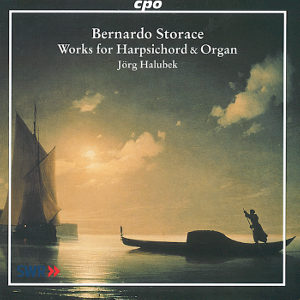 Bernardo Storace Works for Harpsichord & Organ, Selection from Selva di varie compositioni d'intavolatura per cimbalo ed organo / cpo