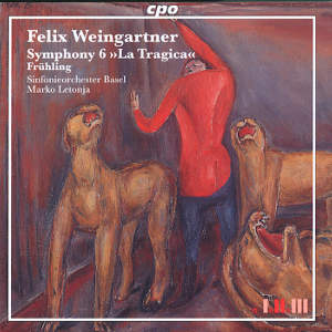 Felix Weingartner Symphonic Works Vol. 6 / cpo