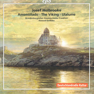 Josef Holbrooke Symphonic Poems / cpo