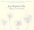 Jean-Baptiste Lully Ballets & récits italiens / Glossa Jean-Baptiste Lully Ballets & récits italiens / Glossa