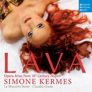 Lava, Opera Arias from 18th Century Napoli / deutsche harmonia mundi
