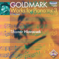 Goldmark Works for Piano Vol. 3 / Hungaroton Goldmark Works for Piano Vol. 3 / Hungaroton