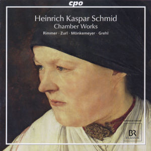 Heinrich Kaspar Schmid, Late Chamber Works / cpo